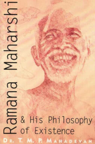 Cover of Ramana Maharshi and His Philosophy of Existence