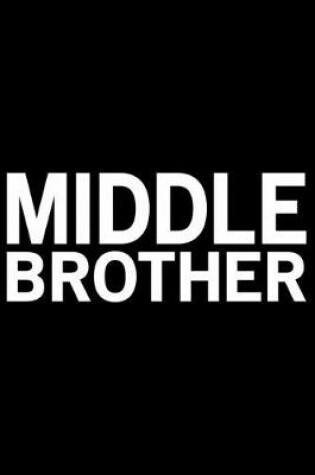 Cover of Middle Brother