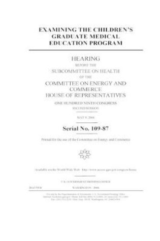 Cover of Examining the Children's Graduate Medical Education Program