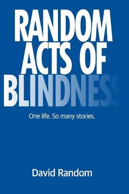 Book cover for Random Acts of Blindness