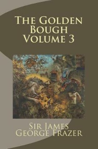 Cover of The Golden Bough Volume 3