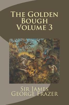 Book cover for The Golden Bough Volume 3