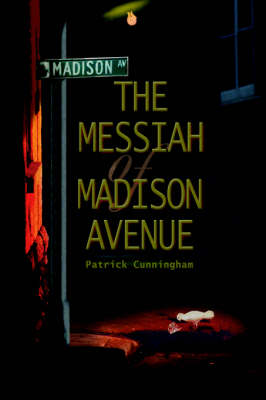 Book cover for The Messiah of Madison Avenue