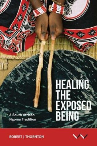 Cover of Healing the Exposed Being