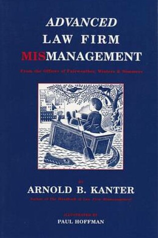 Cover of Advanced Law Firm Mismanagement
