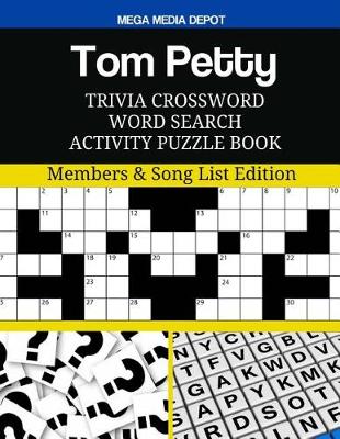 Book cover for Tom Petty Trivia Crossword Word Search Activity Puzzle Book