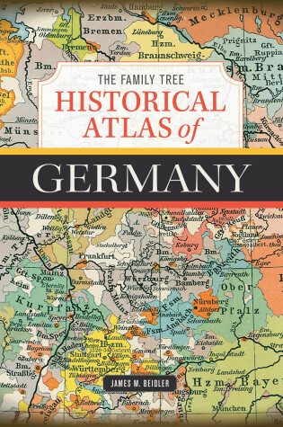 Cover of The Family Tree Historical Atlas of Germany