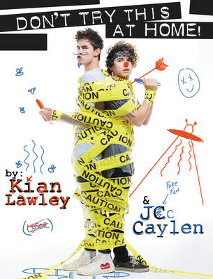 Book cover for Kian and Jc: Don't Try This at Home!
