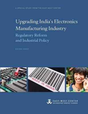 Book cover for Upgrading India's Electronics Manufacturing Industry