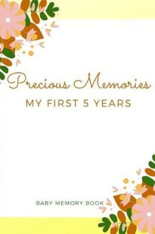 Cover of Precious Memories My First 5 Years Baby Memory Book