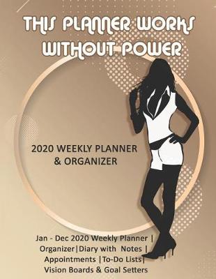 Book cover for This Planner Works Without Power