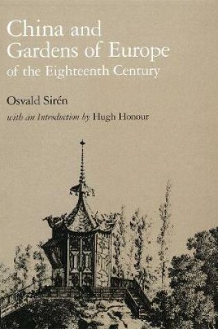 Cover of China and Gardens of Europe of the Eighteenth Century