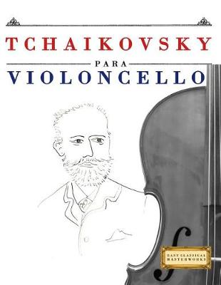 Book cover for Tchaikovsky Para Violoncello