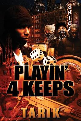 Book cover for Playin' 4 Keeps