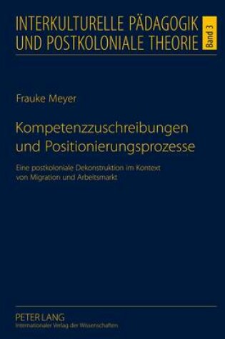 Cover of Kompetenzzuschreibungen Und Positionierungsprozesse