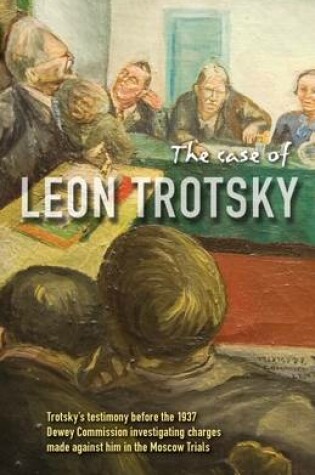 Cover of The Case of Leon Trotsky
