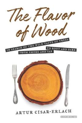 Cover of The Flavor of Wood