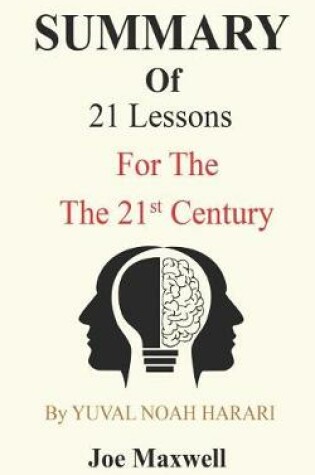 Cover of Summary of 21 Lessons for the 21st Century by Yuval Noah Harari