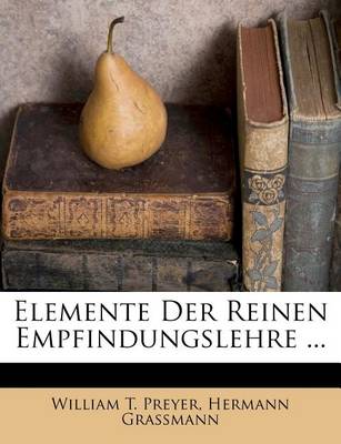 Book cover for Elemente Der Reinen Empfindungslehre ...