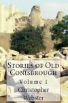 Book cover for Stories of Old Conisbrough