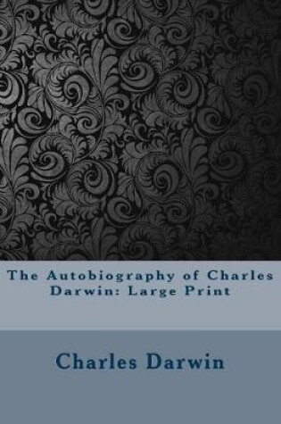 Cover of The Autobiography of Charles Darwin