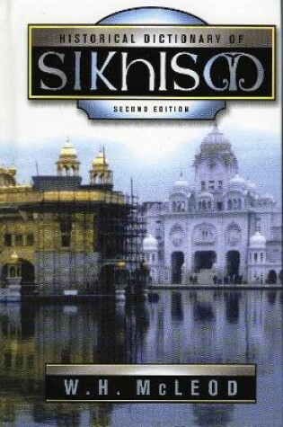 Cover of Historical Dictionary of Sikhism