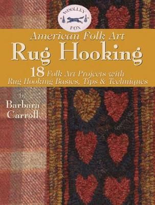 Book cover for Woolley Fox American Folk Art Rug Hooking