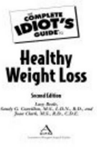 Cover of The Complete Idiot's Guide to Healthy Weight Loss, 2nd Editi