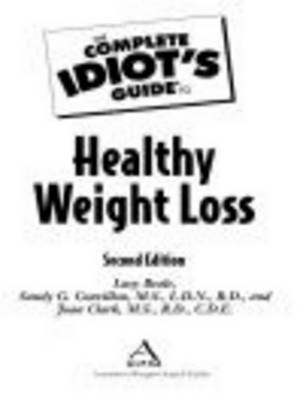 Book cover for The Complete Idiot's Guide to Healthy Weight Loss, 2nd Editi