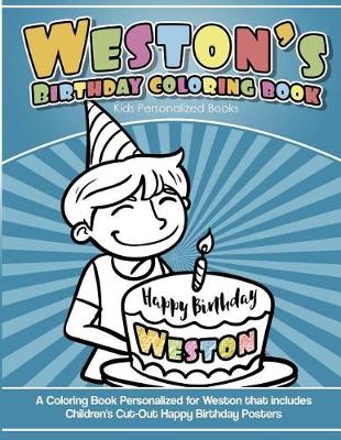 Book cover for Weston's Birthday Coloring Book Kids Personalized Books