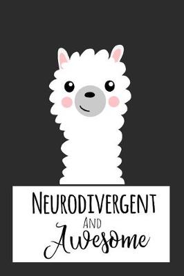 Book cover for Neurodivergent and Awesome