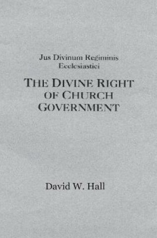 Cover of Jus Divinum Regiminis Ecclesastici