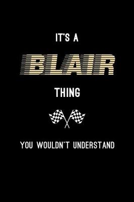 Book cover for It's A Blair Thing, You Wouldn't Understand