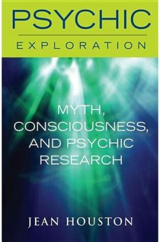 Cover of Myth, Consciousness, and Psychic Research