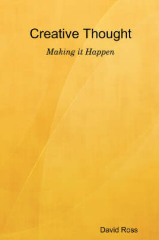 Cover of Creative Thought - Making it Happen