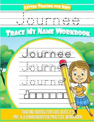 Book cover for Journee Letter Tracing for Kids Trace My Name Workbook