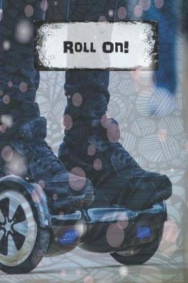 Book cover for Roll On!