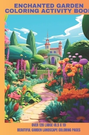 Cover of Enchanted Garden Coloring Activity Book