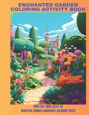 Book cover for Enchanted Garden Coloring Activity Book