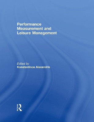 Cover of Performance Measurement and Leisure Management