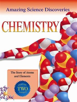 Book cover for Chemistry - The Story of Atoms and Elements