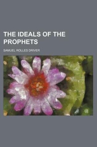 Cover of The Ideals of the Prophets