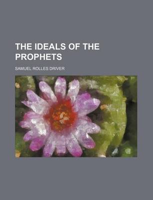 Book cover for The Ideals of the Prophets