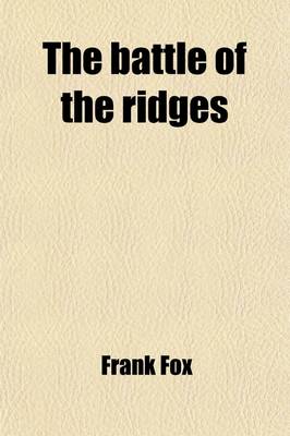 Book cover for The Battle of the Ridges; Arras-Messines, March-June, 1917