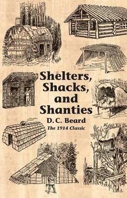 Cover of Shelters, Shacks, and Shanties