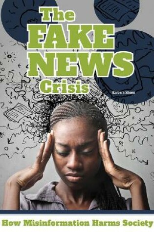 Cover of The Fake News Crisis: How Misinformation Harms Society