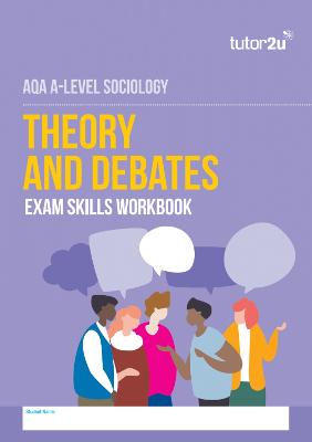 Book cover for AQA A Level Sociology Theory & Debates Exam Skills