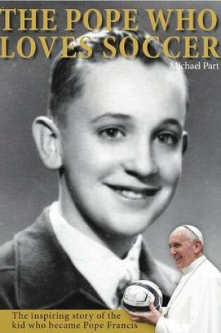 Cover of The Pope Who Loves Soccer