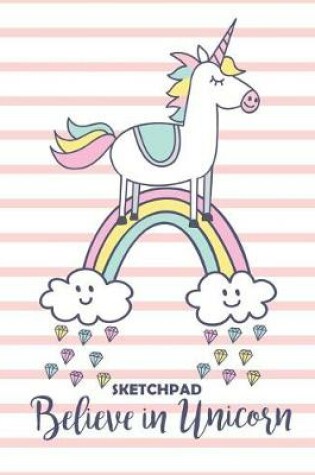 Cover of Sketchpad Believe in Unicorn
