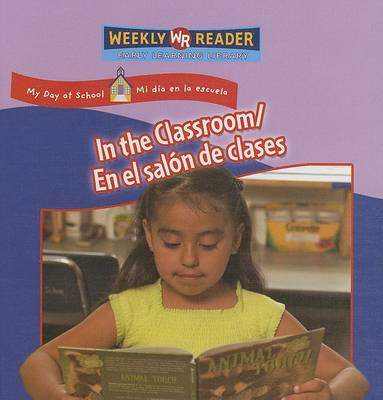 Book cover for In the Classroom / En El Salón de Clases